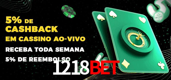 Promoções do cassino ao Vivo 1218bet